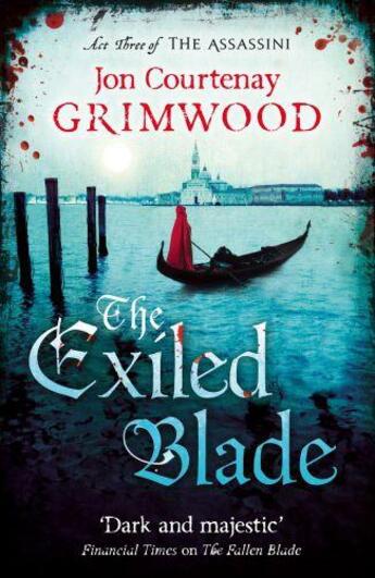 Couverture du livre « The Exiled Blade » de Courtenay Grimwood Jon aux éditions Little Brown Book Group Digital