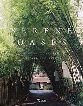 Couverture du livre « Serene oases » de Satrabhandhu Ong-Ard aux éditions Rizzoli