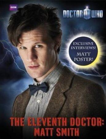 Couverture du livre « Doctor Who ; the eleventh doctor: Matt Smith » de  aux éditions Bbc Childrens