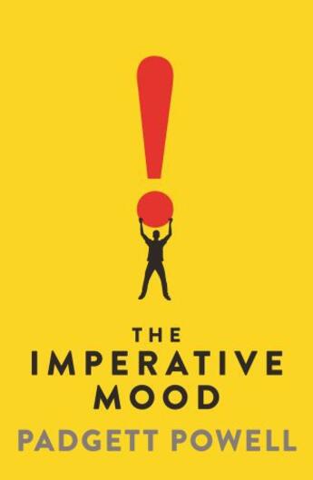 Couverture du livre « The Imperative Mood » de Padgett Powell aux éditions Profile Digital