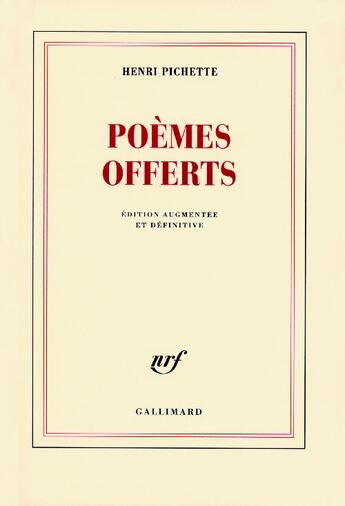 Couverture du livre « Poèmes offerts (édition 2009) » de Henri Pichette aux éditions Gallimard