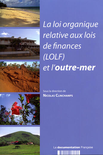 Couverture du livre « La LOLF et l'outre mer » de  aux éditions Documentation Francaise