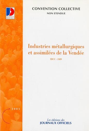 Couverture du livre « Industries metallurgiques et assimilees de la vendee » de  aux éditions Documentation Francaise