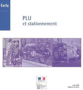 Couverture du livre « Plu et stationnement (references certu n. 79) » de  aux éditions Cerema