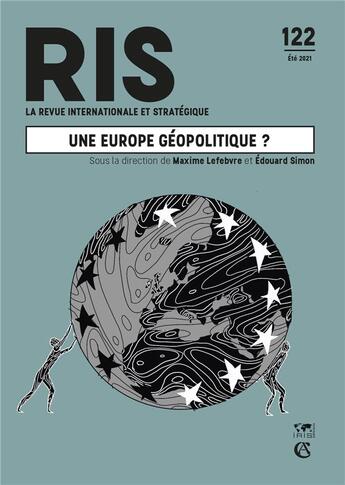 Couverture du livre « Revue internationale et strategique n 122 2/2021 une europe geopolitique ? » de  aux éditions Armand Colin