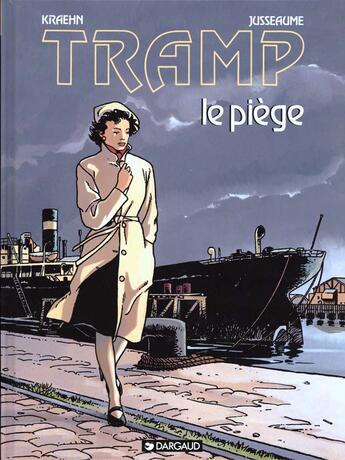 Couverture du livre « Tramp Tome 1 : le piège » de Jean-Charles Kraehn et Patrick Jusseaume aux éditions Dargaud