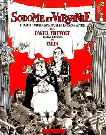 Couverture du livre « Sodome et virginie - tragedie necro-spirituelle en trois actes » de Prevost/Tardi aux éditions Denoel