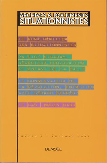 Couverture du livre « Archives & documents situationnistes t.5 » de  aux éditions Denoel