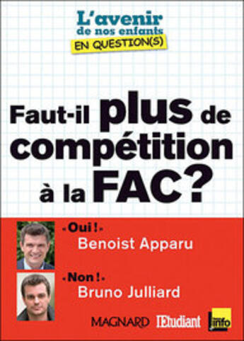 Couverture du livre « Faut-il plus de compétition à la FAC ? : Oui ! 