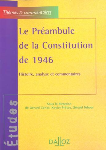 Couverture du livre « Le Preambule De La Constitution De 1946 ; 1e Edition » de Xavier Pretot et Conac/Gerard et Gerard Teboul aux éditions Dalloz