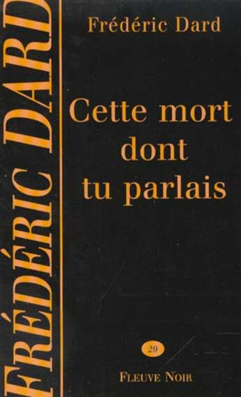 Couverture du livre « Cette mort dont tu parlais » de Frederic Dard aux éditions Fleuve Editions