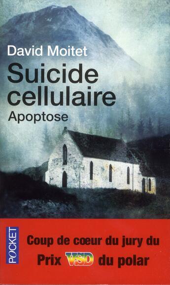 Couverture du livre « Suicide cellulaire » de David Moitet aux éditions Pocket