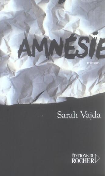 Couverture du livre « Amnésie » de Sarah Vajda aux éditions Rocher