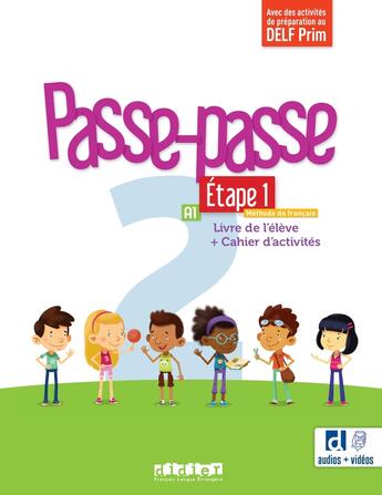 Couverture du livre « Passe-passe 2 - Niv. A1 - Étape 1 - Livre + Cahier + didierfle.app » de Laurent Pozzana et Marion Meynadier aux éditions Didier