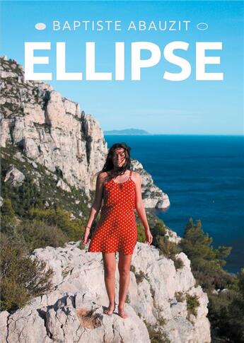 Couverture du livre « Ellipse » de Abauzit Baptiste aux éditions Books On Demand