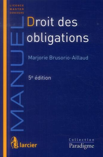 Couverture du livre « Droit des obligations, 5eme ed » de Brusorio-Aillaud M. aux éditions Larcier