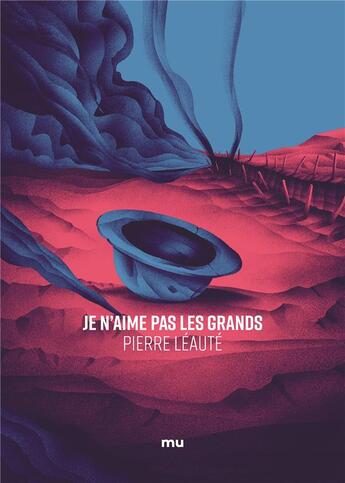 Couverture du livre « Je n'aime pas les grands » de Leaute Pierre et Kevin Deneufchatel aux éditions Mnemos