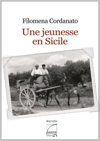 Couverture du livre « Une jeunesse en Sicile » de Filomena Cordanato aux éditions Abatos