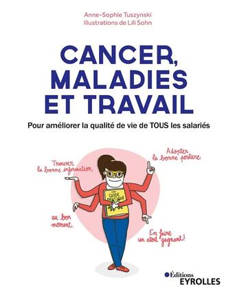 Couverture du livre « Cancer, maladies et travail » de Anne-Sophie Tuszynski aux éditions Eyrolles