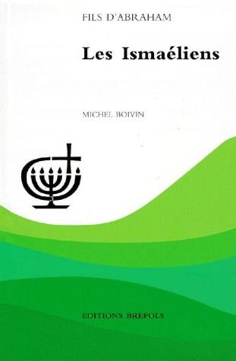 Couverture du livre « Les ismaéliens » de Boivin M aux éditions Brepols