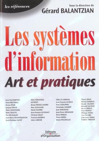 Couverture du livre « Les systèmes d'information : Art et pratiques » de Gerard Balantzian aux éditions Organisation