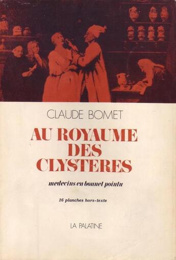 Couverture du livre « Au Royaume Des Clystere » de Bomet aux éditions Table Ronde