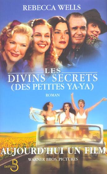 Couverture du livre « Les divins secrets des petites ya ya » de Wells Rebecca aux éditions Belfond