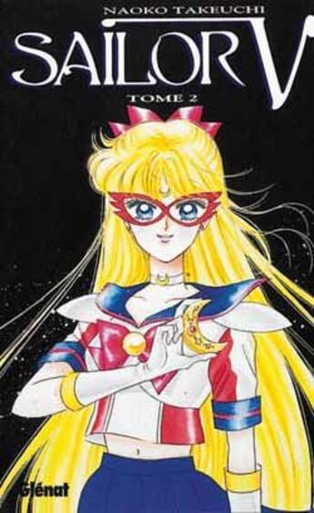 Couverture du livre « Sailor V Tome 2 » de Naoko Takeuchi aux éditions Glenat