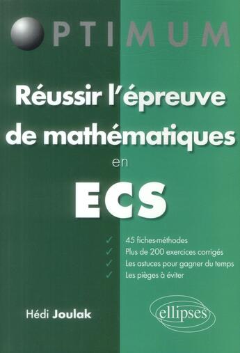 Couverture du livre « Reussir l'epreuve de mathematiques en ecs » de Hedi Joulak aux éditions Ellipses