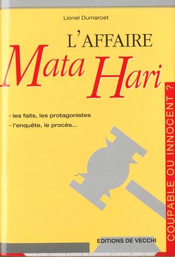 Couverture du livre « L'affaire mata hari » de Lionel Dumarcet aux éditions De Vecchi