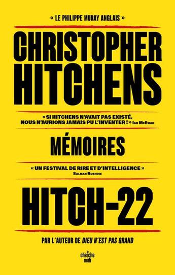 Couverture du livre « Hitch-22 : mémoires » de Christopher Hitchens aux éditions Cherche Midi