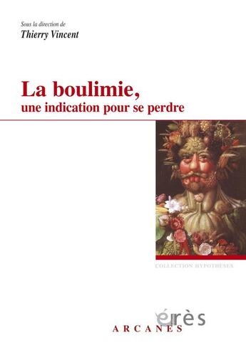 Couverture du livre « Boulimie, une indication pour se perdre » de Thierry Vincent aux éditions Eres