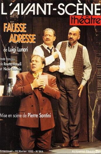 Couverture du livre « Fausse adresse » de Lunari Luigi aux éditions Avant-scene Theatre