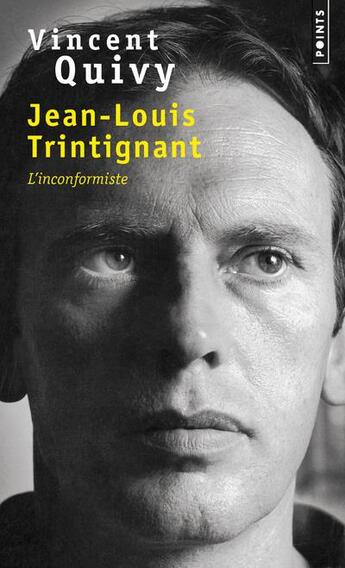 Couverture du livre « Jean-Louis Trintignant ; l'inconformiste » de Vincent Quivy aux éditions Points
