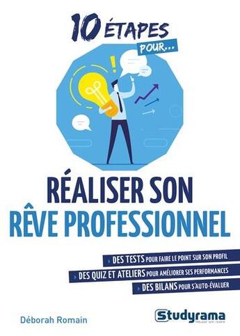 Couverture du livre « 10 étapes pour... ; réaliser son rêve professionnel » de D. Romain-Delacourt aux éditions Studyrama