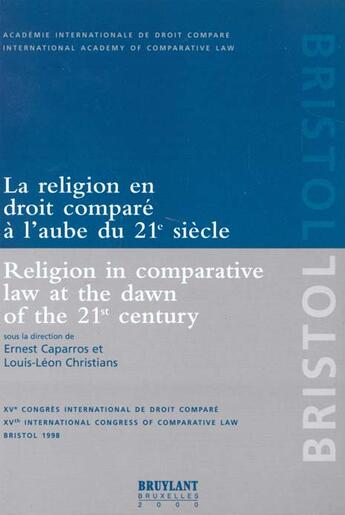 Couverture du livre « Religion en droit compare a l'aube du 21e siecle (la) » de Caparros/Christian aux éditions Bruylant