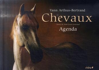 Couverture du livre « Agenda chevaux » de Yann Arthus-Bertrand aux éditions Chene