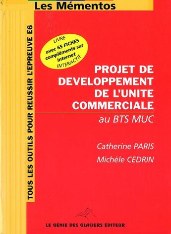 Couverture du livre « Projet de développement de l'unité commerciale au BTS » de Cedrin et Paris aux éditions Genie Des Glaciers