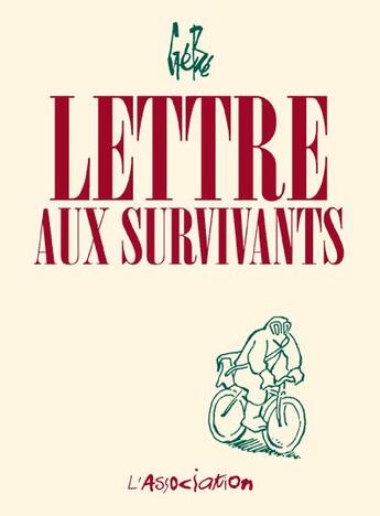 Couverture du livre « Lettre aux survivants » de Gebe aux éditions L'association