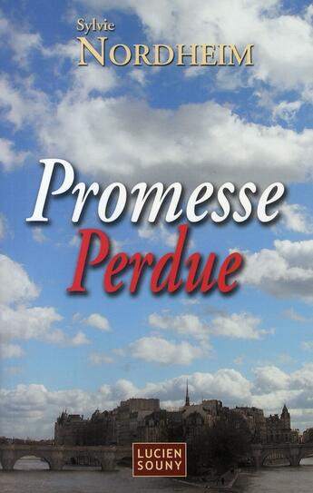 Couverture du livre « Promesse perdue » de Sylvie Nordheim aux éditions Lucien Souny