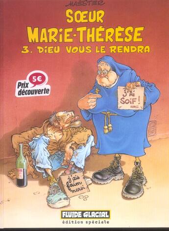 Couverture du livre « Soeur Marie-Thérèse T.3 ; Dieu vous le rendra » de Maester aux éditions Fluide Glacial