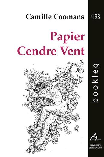 Couverture du livre « Papier cendre vent » de Camille Coomans aux éditions Maelstrom