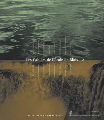 Couverture du livre « Les Cahiers De L'Ecole De Blois N.2 » de Jean-Christophe Bailly aux éditions Imprimeur