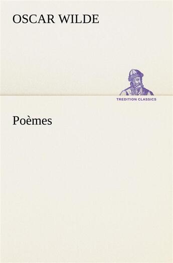 Couverture du livre « Poemes » de Oscar Wilde aux éditions Tredition