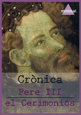 Couverture du livre « Crònica » de Pere Iii El Cerimonios aux éditions Editorial Minimal