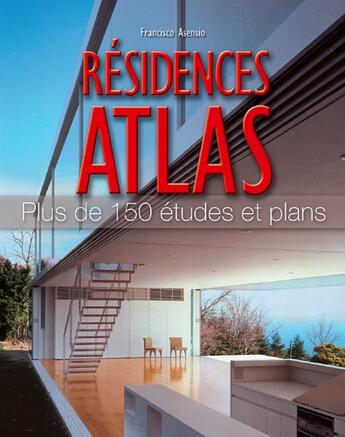 Couverture du livre « Maisons d architectes atlas 1.0 » de Asensio. Franci aux éditions Vilo