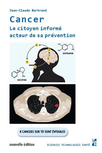 Couverture du livre « Cancer : Le citoyen informé acteur de sa prévention ; 4 cancers sur 10 sont évitables » de Jean-Claude Bertrand aux éditions Pu De Provence