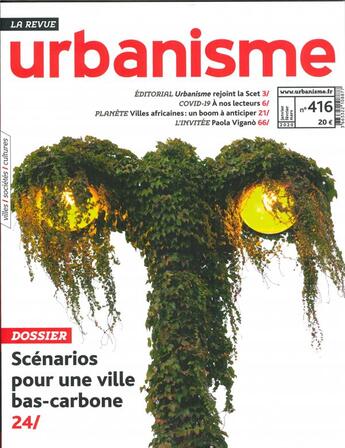 Couverture du livre « Urbanisme n 416 scenarios pour une ville bas-carbonne - printemps 2020 » de  aux éditions Revue Urbanisme