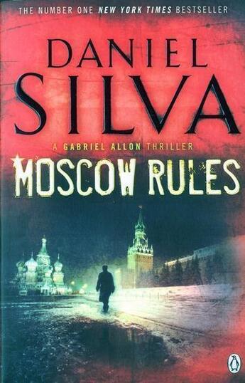 Couverture du livre « MOSCOW RULES » de Daniel Silva aux éditions Penguin Books Uk