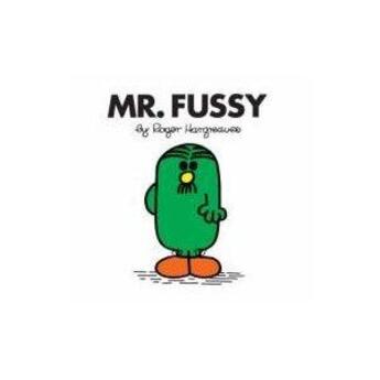 Couverture du livre « MR. FUSSY - NR 21 » de Roger Hargreaves aux éditions Egmont World